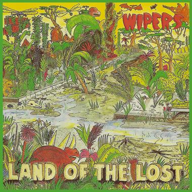 Wipers -  Land of the Lost